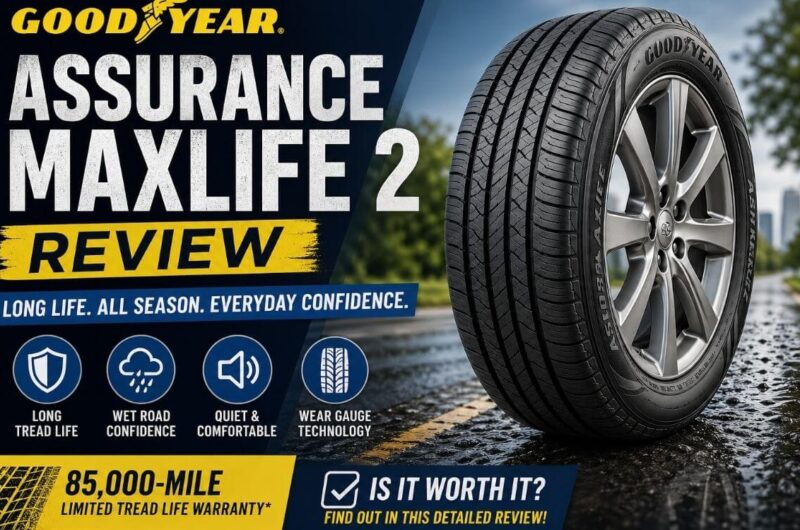 Goodyear Assurance MaxLife 2 Review