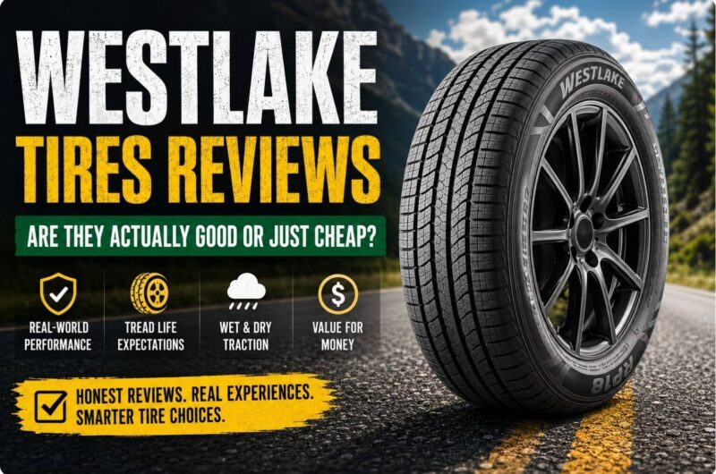 Westlake tires review