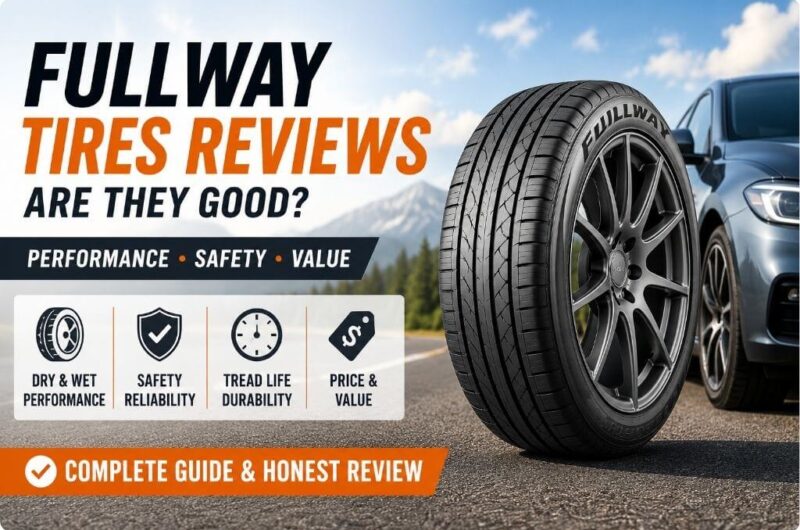 Fullway Tires Reviews